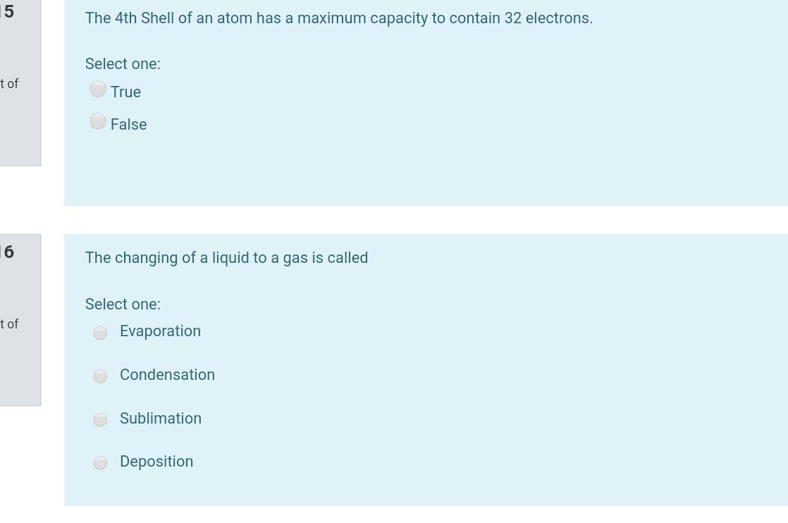 5 The 4th Shell Of An Atom Has A Maximum Capacity To Contain 32 Electrons Select One Tof True False 6 The Changing Of 1