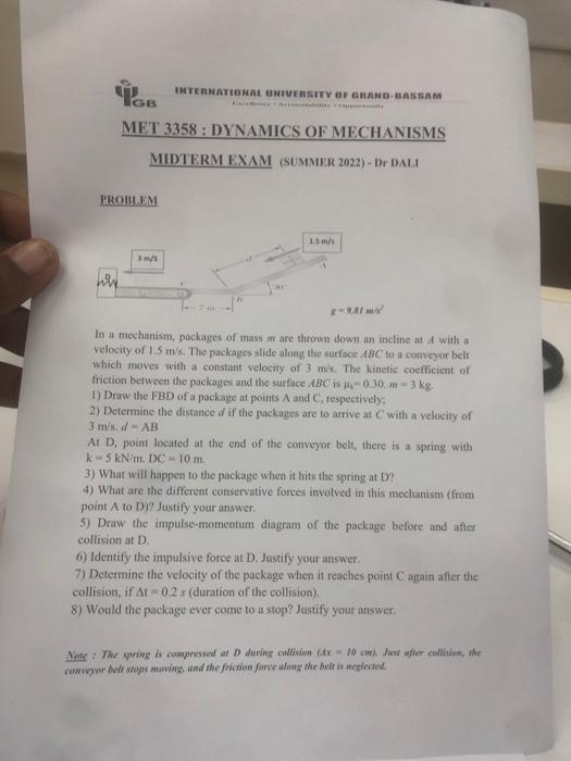 International University Of Grand Bassam Tob Met 3358 Dynamics Of Mechanisms Midterm Exam Summer 2022 Dr Dali 1 5 M 1