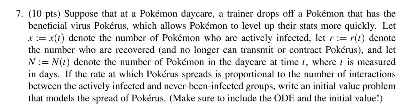 Suppose That At A Pokemon Daycare A Trainer Drops Off A Pokemon That Has The Beneficial Virus Pokerus Which Allows Pok 1