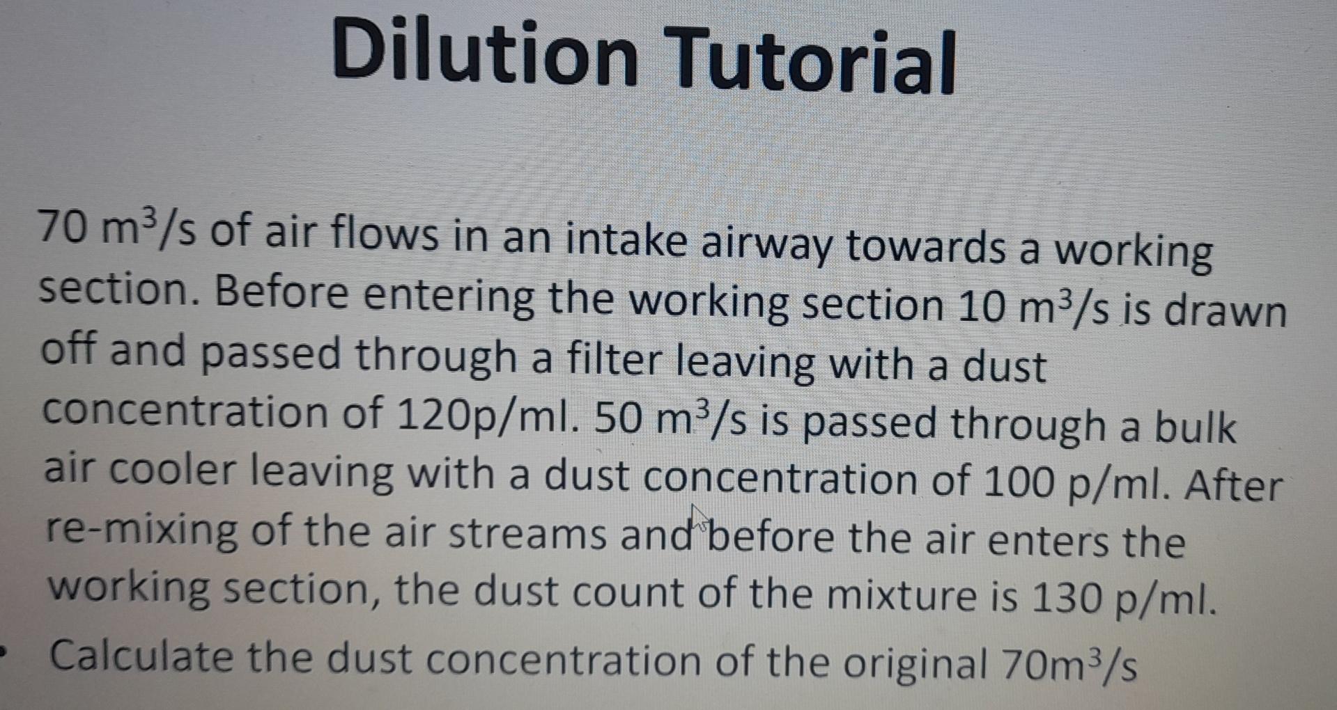 Dilution Tutorial 70 M S Of Air Flows In An Intake Airway Towards A Working Section Before Entering The Working Sectio 1
