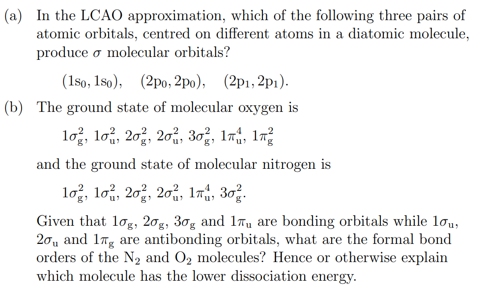 A In The Lcao Approximation Which Of The Following Three Pairs Of Atomic Orbitals Centred On Different Atoms In A Di 1