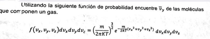 Using The Following Probability Function Find And Of The Molecules That Make Up A Gas Using The Following Probability 3