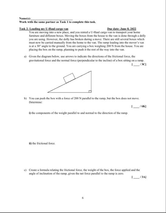 Name S Work With The Same Partner As Task 1 To Complete This Task Due Date June 8 2022 Task 2 Loading My U Haul Ca 1
