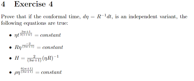 4 Exercise 4 Prove That If The Conformal Time Dn R Dt Is An Independent Variant The Following Equations Are True 1