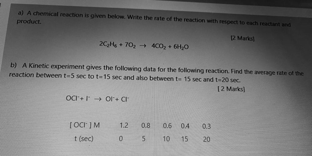 A A Chemical Reaction Is Given Below Write The Rate Of The Reaction With Respect To Each Reactant And Product 2 Mark 1