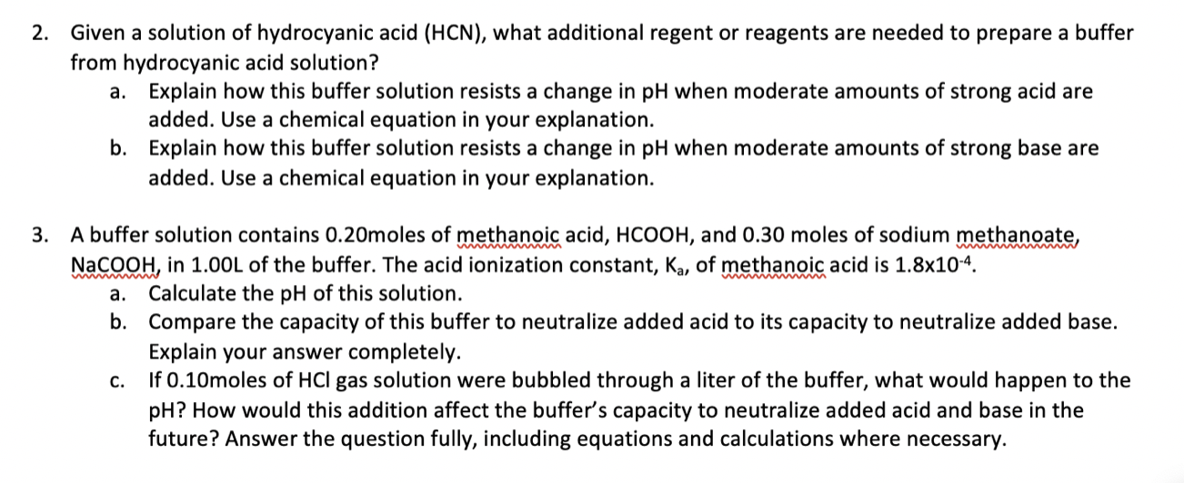 2 Given A Solution Of Hydrocyanic Acid Hcn What Additional Regent Or Reagents Are Needed To Prepare A Buffer From Hy 1