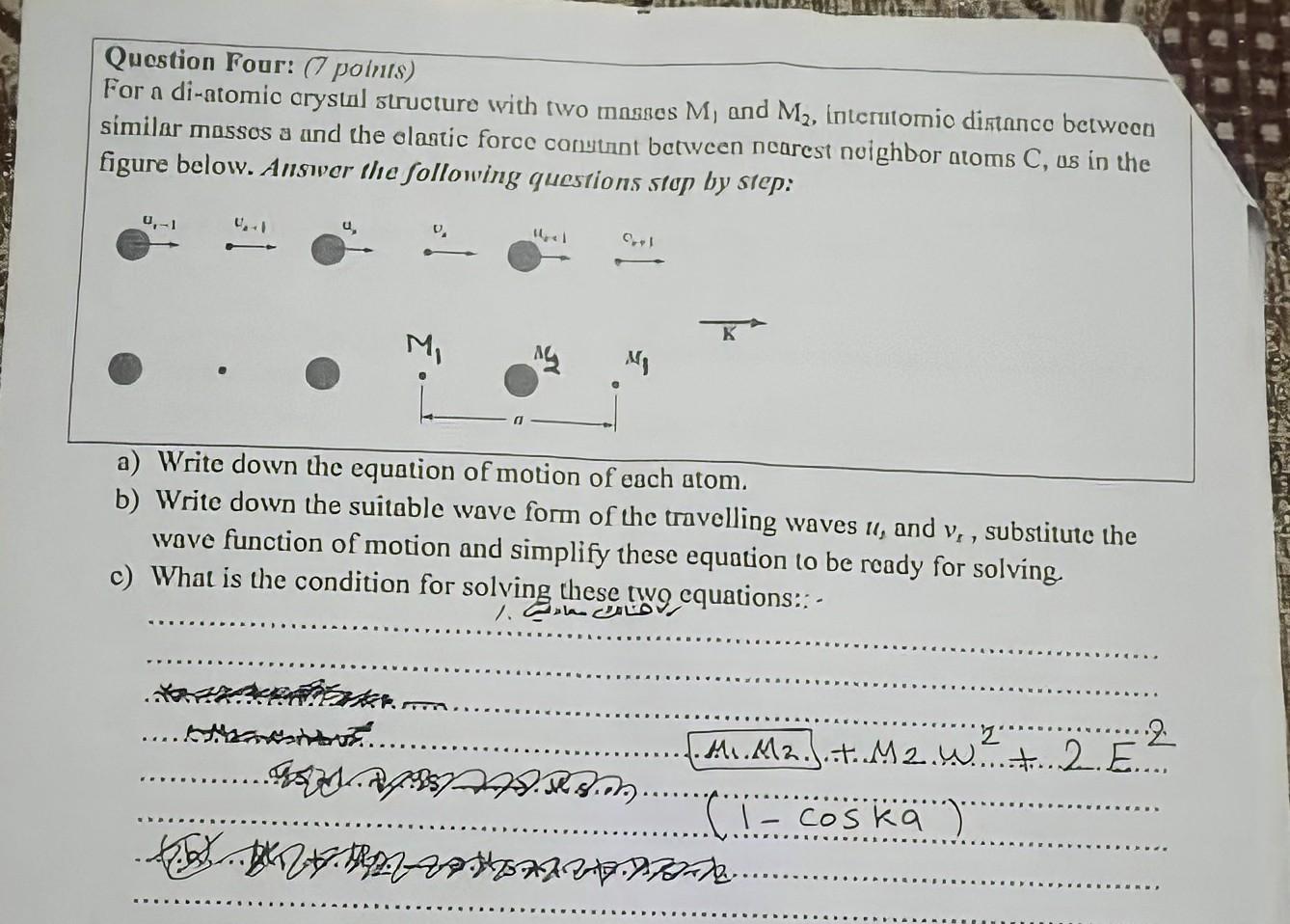 Question Four 7 Points For A Di Atomic Crystal Structure With Two Masses M And M Interutomic Distance Between Simi 1