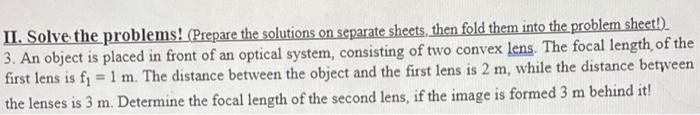 Ii Solve The Problems Prepare The Solutions On Separate Sheets Then Fold Them Into The Problem Sheet 3 An Object 1
