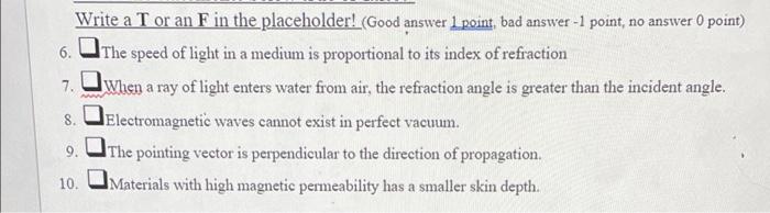 Write A T Or An F In The Placeholder Good Answer 1 Point Bad Answer 1 Point No Answer 0 Point The Speed Of Light I 1