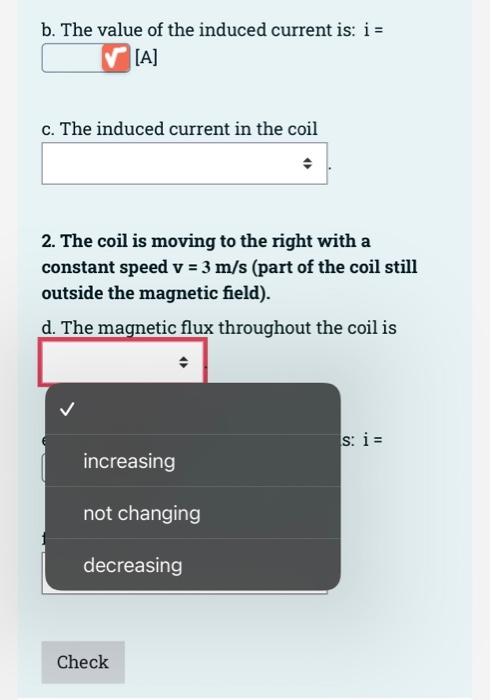 A Rectangular Coil Has N 15 Turns And Each Has A Width A 4 Cm And B 7 Cm Half Of The Coil Is Located In A Reg 3