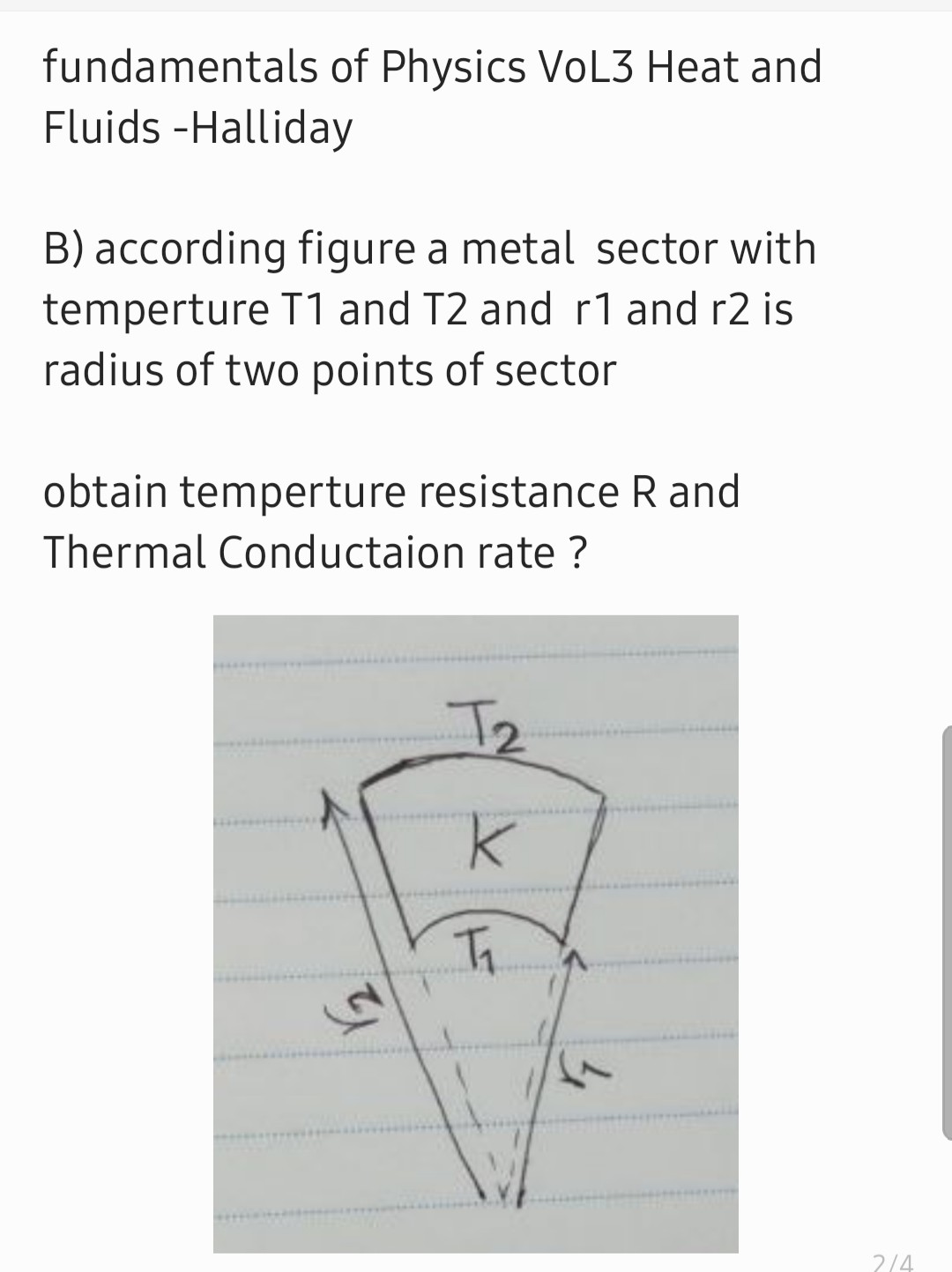 Fundamentals Of Physics Vol3 Heat And Fluids Halliday B According Figure A Metal Sector With Temperture T1 And T2 And 1