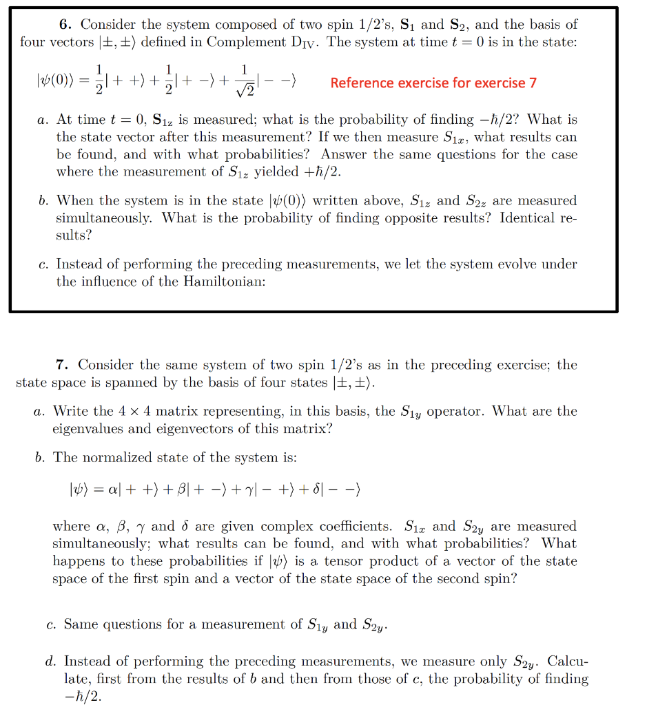 Topic Quantum Mechanics Hi Could Someone Please Help Me With Problem 7 I Also Included Problem 6 As Reference Proble 1