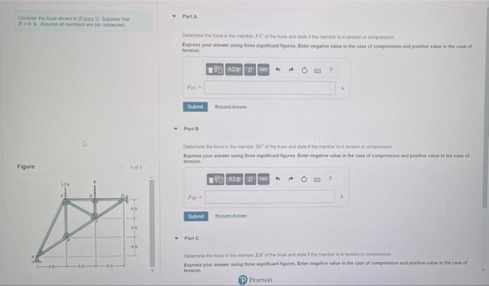 Consider The Truss Shown In Figure 11 Suppose T F K Assume At Members Are Pin Connected Figure 1 1 345 Part A Determine 1