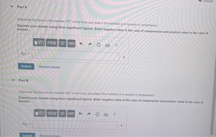 Consider The Truss Shown In Figure 11 Suppose T F K Assume At Members Are Pin Connected Figure 1 1 345 Part A Determine 3