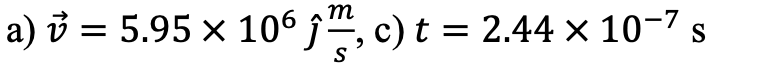 As Can Be Seen In The Figure In The Region Bounded By The Planes Y 0 And Y 0 1m There Is A Uniform Electric Field E 2