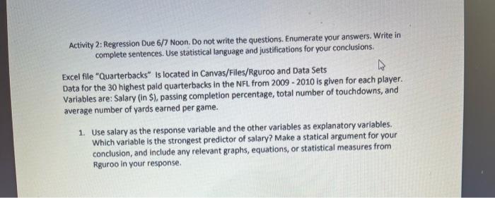 Activity 2 Regression Due 6 7 Noon Do Not Write The Questions Enumerate Your Answers Write In Complete Sentences Us 1