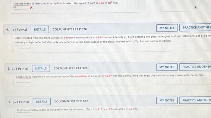 Find The Index Of Refraction In A Medium In Which The Speed Of Light Is 7 60 X 10 M S 5 X 4 1 Points Details Colfu 1