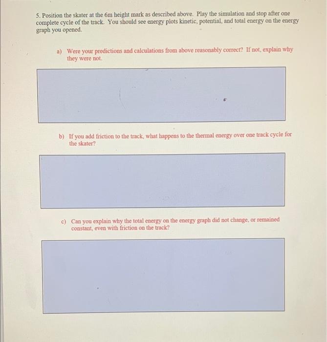 5 Position The Skater At The 6m Height Mark As Described Above Play The Simulation And Stop After One Complete Cycle O 1