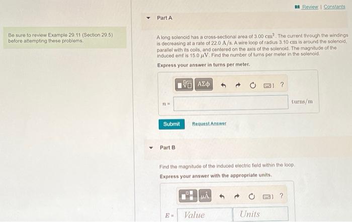 Be Sure To Review Example 29 11 Section 29 5 Before Attempting These Problems Review Constants Part A A Long Soleno 1