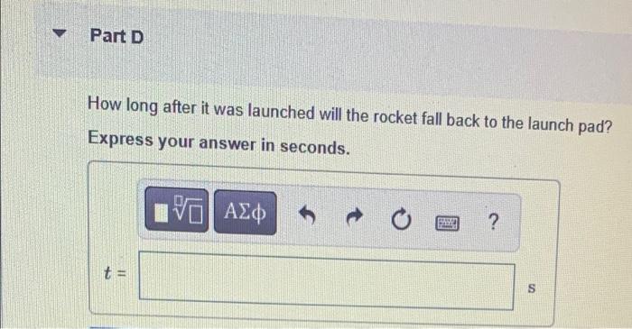 A Rocket Blasts Off Vertically From Rest On The Launch Pad With A Constant Upward Acceleration Of 2 30 M S At 20 0 S A 5