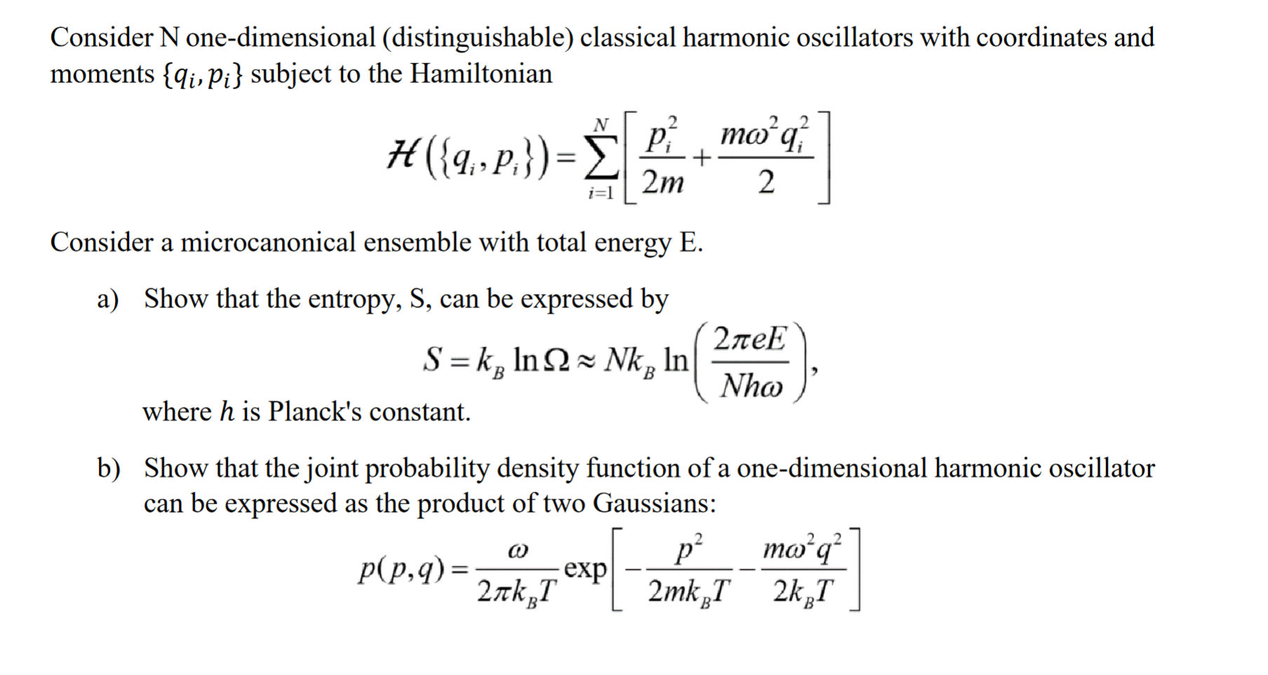 Consider N One Dimensional Distinguishable Classical Harmonic Oscillators With Coordinates And Moments Qi Pi Subjec 1