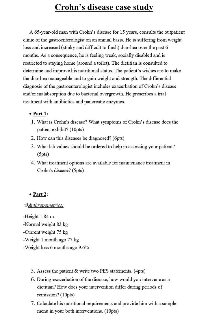 Crohn S Disease Case Study A 65 Year Old Man With Crohn S Disease For 15 Years Consults The Outpatient Clinic Of The Ga 1