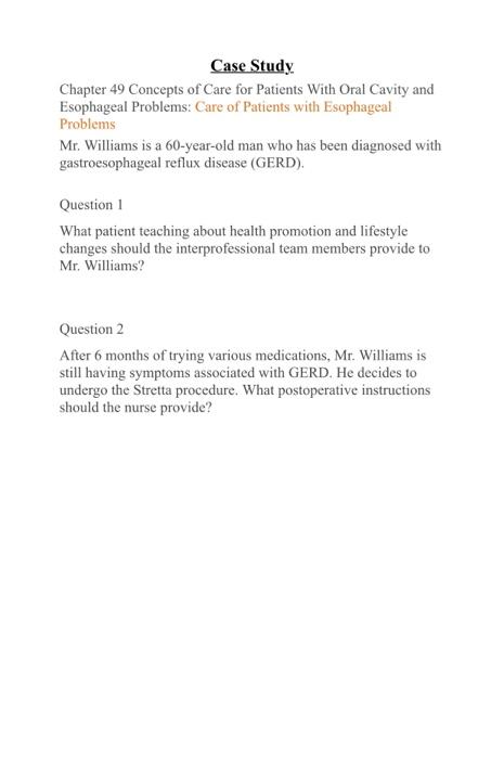 Case Study Chapter 49 Concepts Of Care For Patients With Oral Cavity And Esophageal Problems Care Of Patients With Esop 1