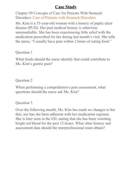 Case Study Chapter 50 Concepts Of Care For Patients With Stomach Disorders Care Of Patients With Stomach Disorders Ms 1