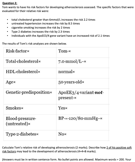 Question 2 Tom Wants To Have His Risk Factors For Developing Atherosclerosis Assessed The Specific Factors That Were E 1