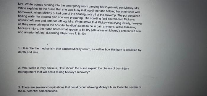 Mrs White Comes Running Into The Emergency Room Carrying Her 2 Year Old Son Mickey Mrs White Explains To The Nurse Th 1
