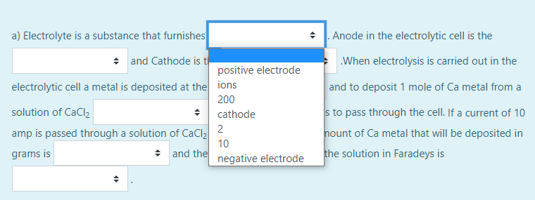 A Electrolyte Is A Substance That Furnishes Anode In The Electrolytic Cell Is The And Cathode Is The When Electrolysi 2