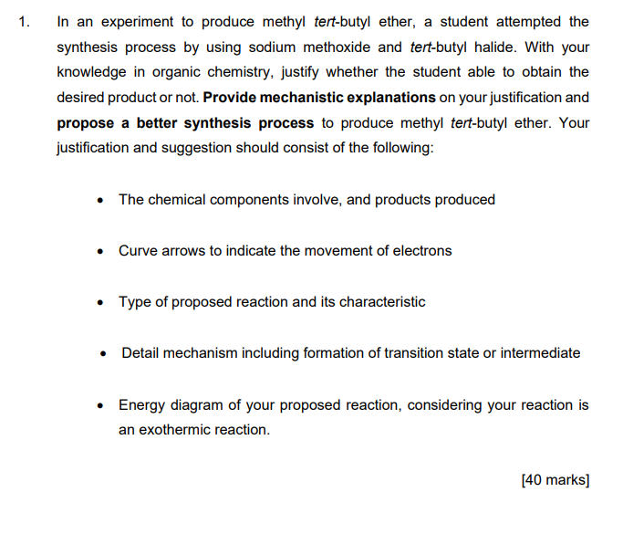 1 In An Experiment To Produce Methyl Tert Butyl Ether A Student Attempted The Synthesis Process By Using Sodium Methox 1