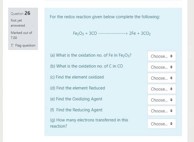 For The Redox Reaction Given Below Complete The Following Question 26 Not Yet Answered Marked Out Of 7 00 Flag Question 1