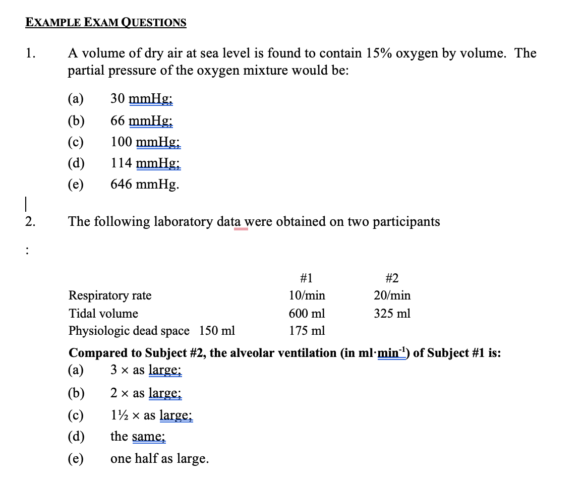 Example Exam Questions 1 A Volume Of Dry Air At Sea Level Is Found To Contain 15 Oxygen By Volume The Partial Pressur 1
