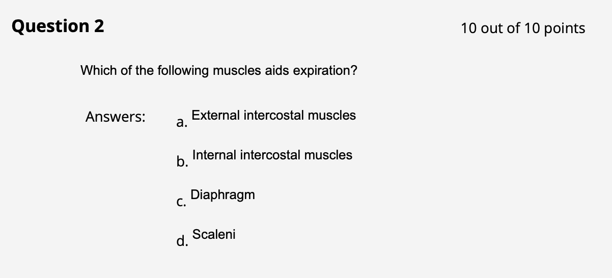 Question 2 Which Of The Following Muscles Aids Expiration Answers External Intercostal Muscles A Internal Intercostal 1