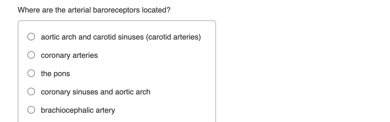 Where Are The Arterial Baroreceptors Located Aortic Arch And Carotid Sinuses Carotid Arteries Coronary Arteries The P 1