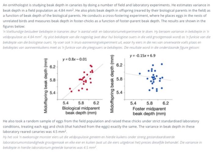 An Ornithologist Is Studying Beak Depth In Canaries By Doing A Number Of Field And Laboratory Experiments He Estimates 1
