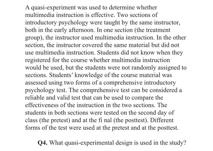 A Quasi Experiment Was Used To Determine Whether Multimedia Instruction Is Effective Two Sections Of Introductory Psych 1