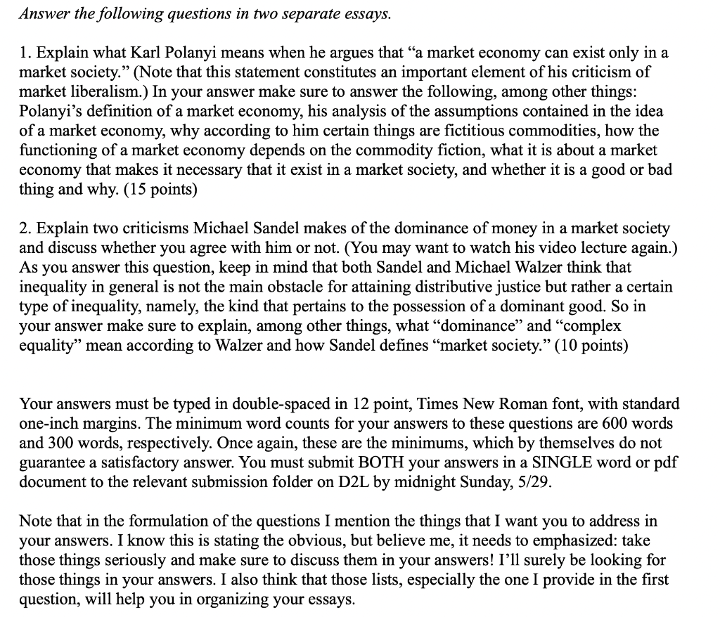 Answer The Following Questions In Two Separate Essays 1 Explain What Karl Polanyi Means When He Argues That A Market 1
