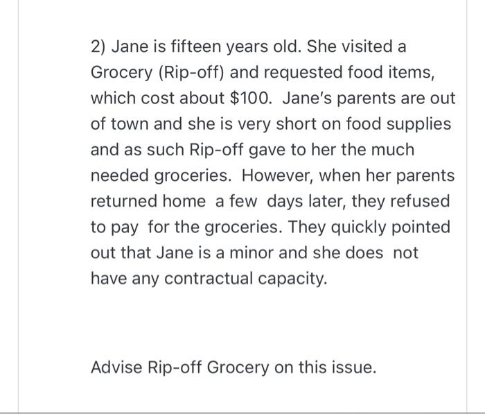 2 Jane Is Fifteen Years Old She Visited A Grocery Rip Off And Requested Food Items Which Cost About 100 Jane S Pa 1