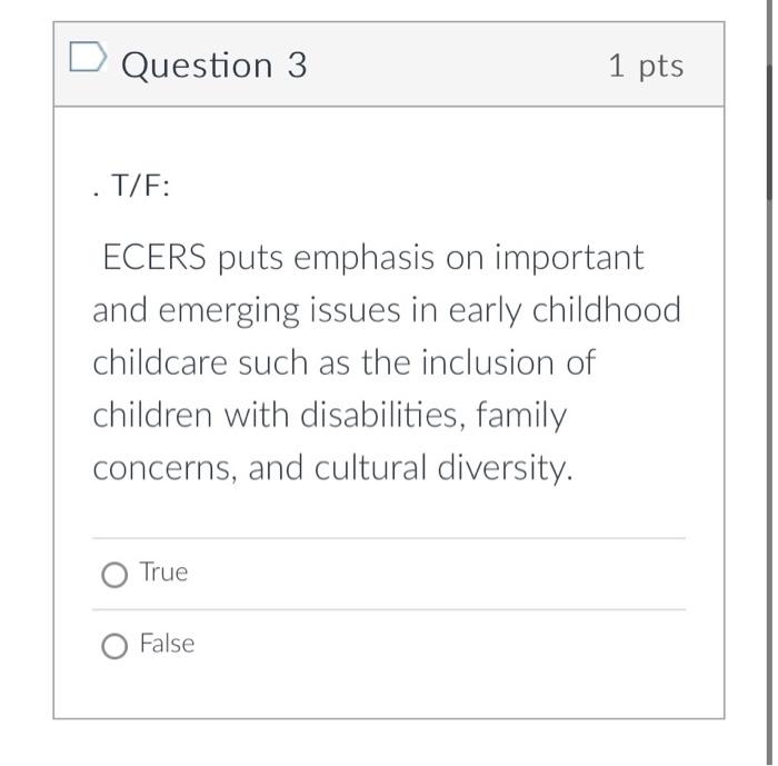 D Question 1 Is An Observation Tool That Assesses The Quality Of The Overall Learning Environment It Includes 6 Subscal 3