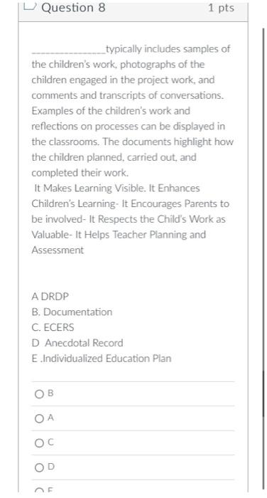 D Question 5 1 Pts The Is A Collection Of A Child S Achievements And Providing Meaningful Assessments For Educators Pa 4