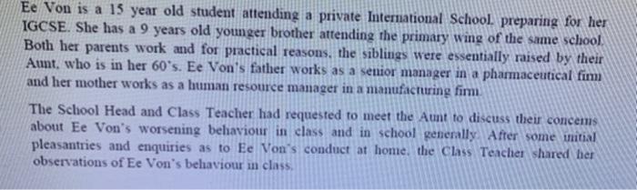 Ee Von Is A 15 Year Old Student Attending A Private International School Preparing For Her Igcse She Has A 9 Years Old 1