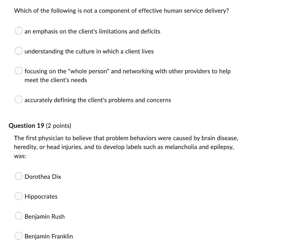 Which Of The Following Is Not A Component Of Effective Human Service Delivery An Emphasis On The Client S Limitations A 1