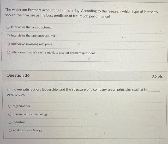 The Anderson Brothers Accounting Firm Is Hiring According To The Research Which Type Of Interview Should The Firm Use 1