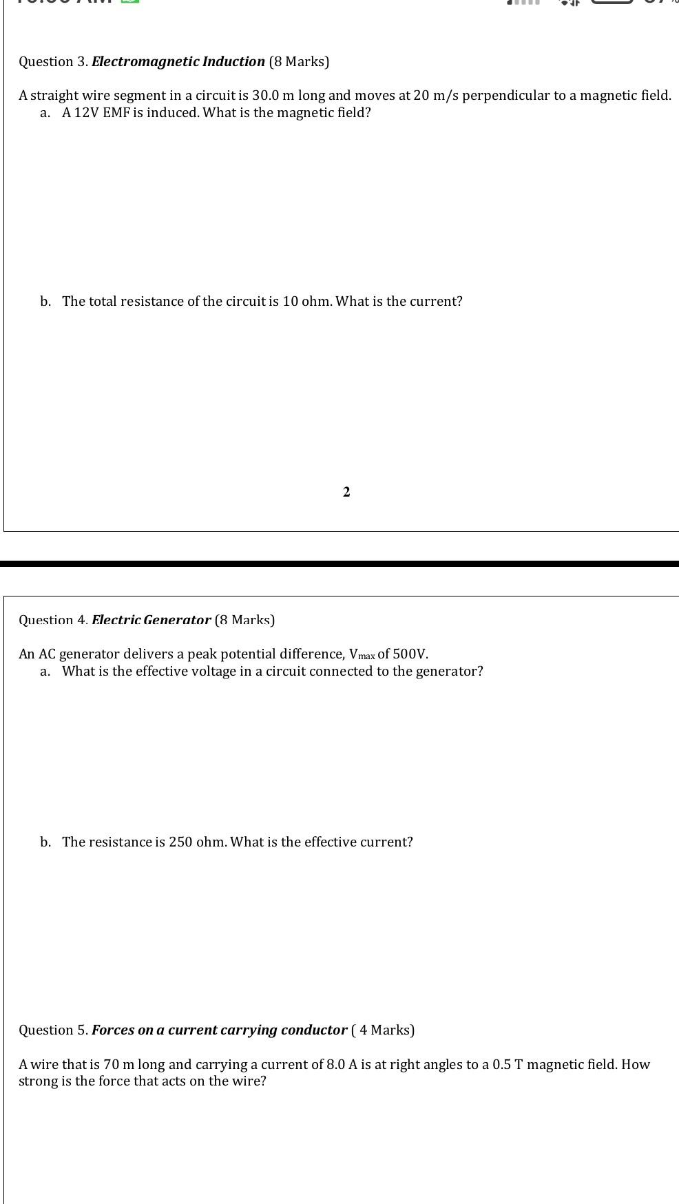 Question 3 Electromagnetic Induction 8 Marks A Straight Wire Segment In A Circuit Is 30 0 M Long And Moves At 20 M S 1