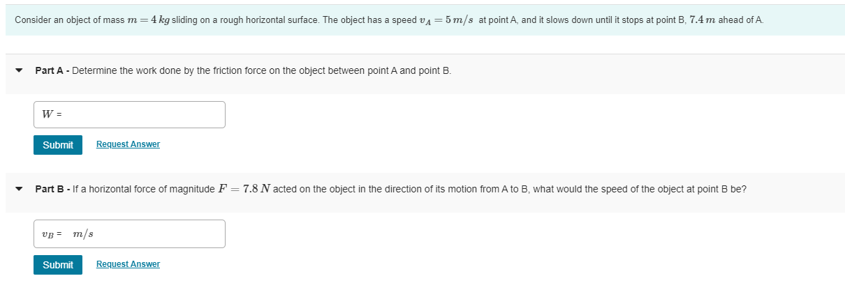 Consider An Object Of Mass M 4 Kg Sliding On A Rough Horizontal Surface The Object Has A Speed V 5 M S At Point A 1