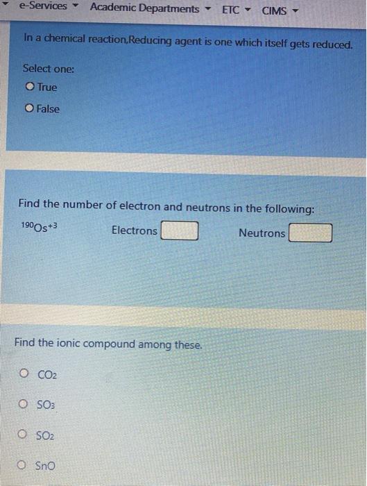 E Services Academic Departments Etc Cims In A Chemical Reaction Reducing Agent Is One Which Itself Gets Reduced Select 1