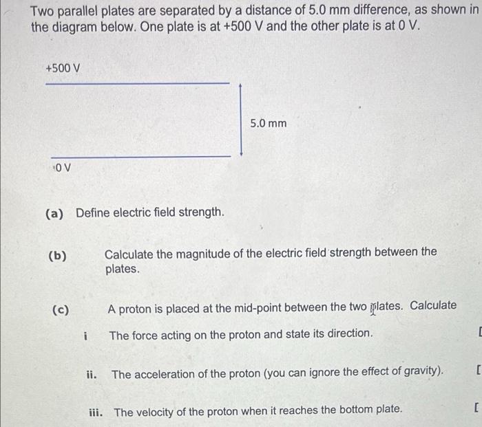 Two Parallel Plates Are Separated By A Distance Of 5 0 Mm Difference As Shown In The Diagram Below One Plate Is At 50 1