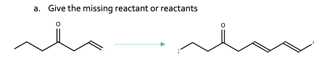 A Give The Missing Reactant Or Reactants 1